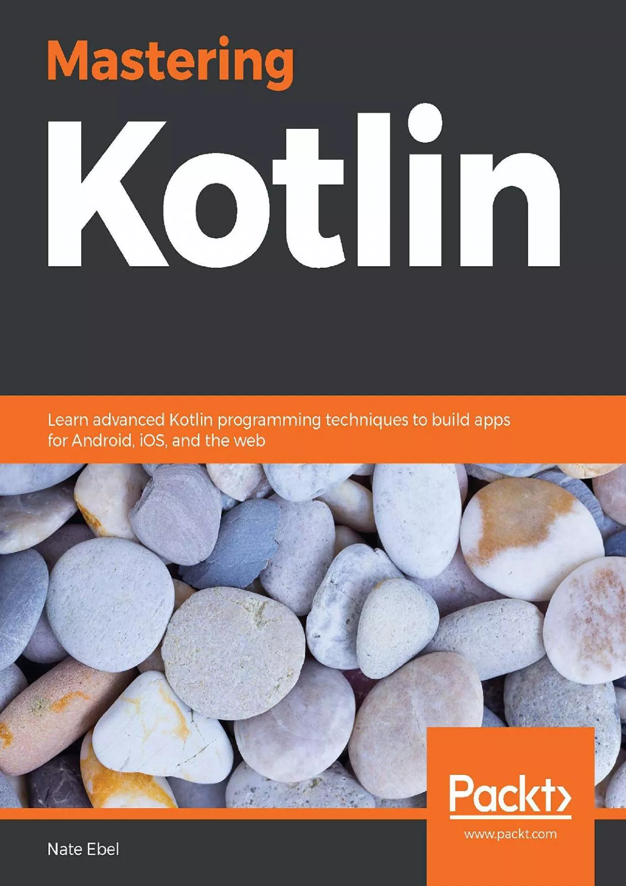 PDF-[PDF]-Mastering Kotlin: Learn advanced Kotlin programming techniques to build apps for