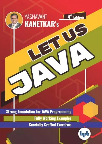 [PDF]-Let us Java: Strong Foundation for JAVA Programming (English Edition)