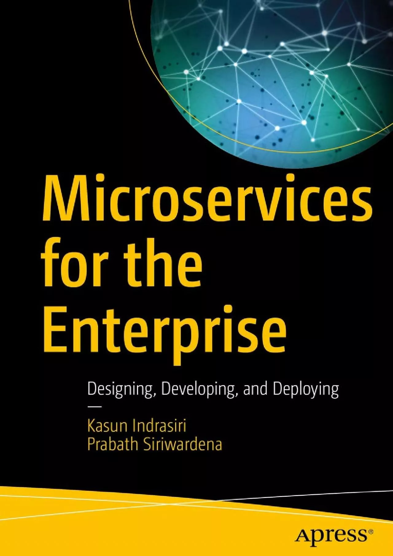 PDF-[FREE]-Microservices for the Enterprise: Designing, Developing, and Deploying