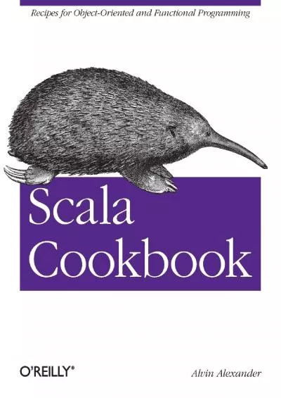 [PDF]-Scala Cookbook: Recipes for Object-Oriented and Functional Programming