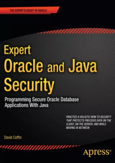 [eBOOK]-Expert Oracle and Java Security: Programming Secure Oracle Database Applications With Java