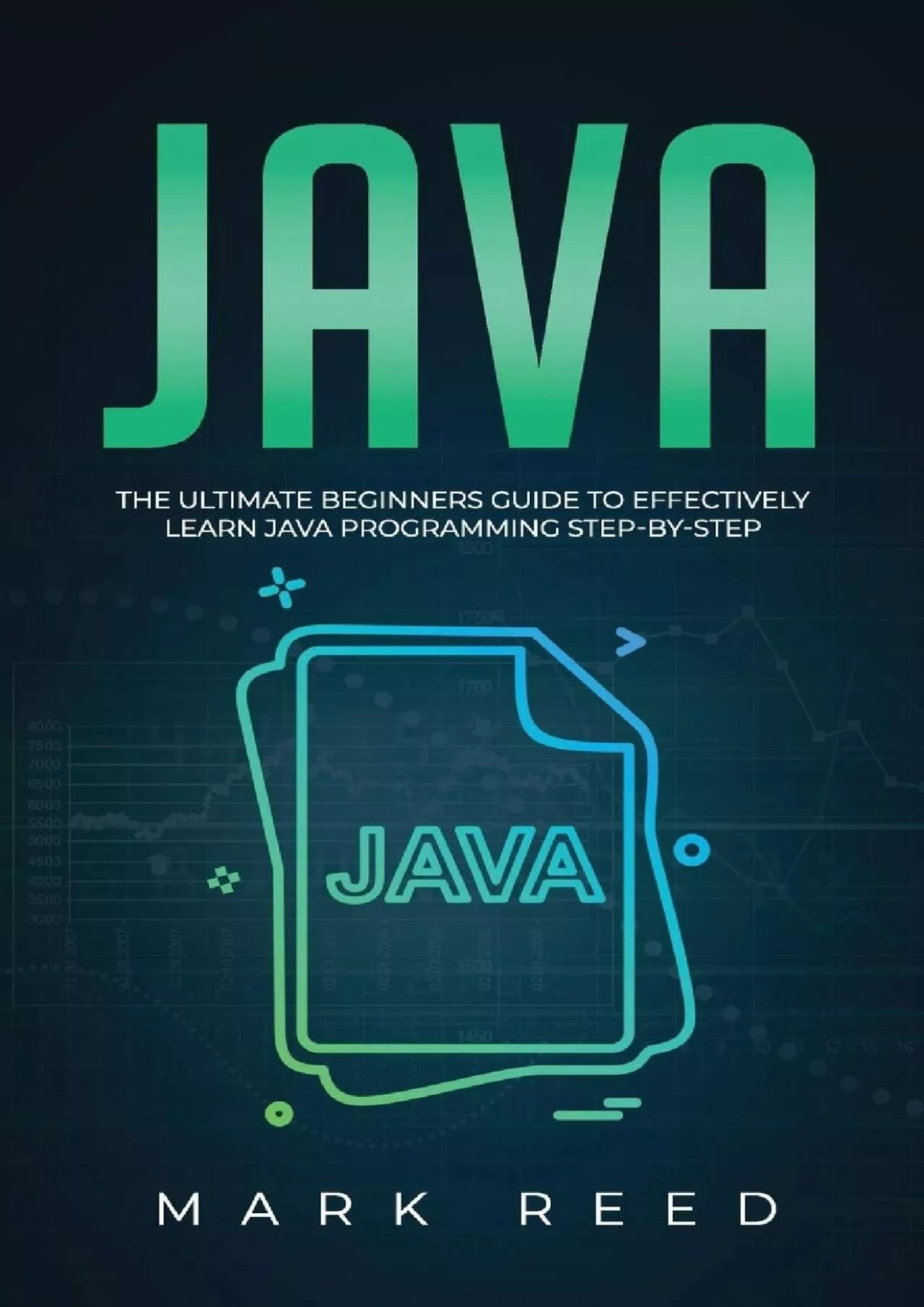 PDF-[FREE]-Java: The ultimate beginners guide to effectively learn Java programming step-by-step