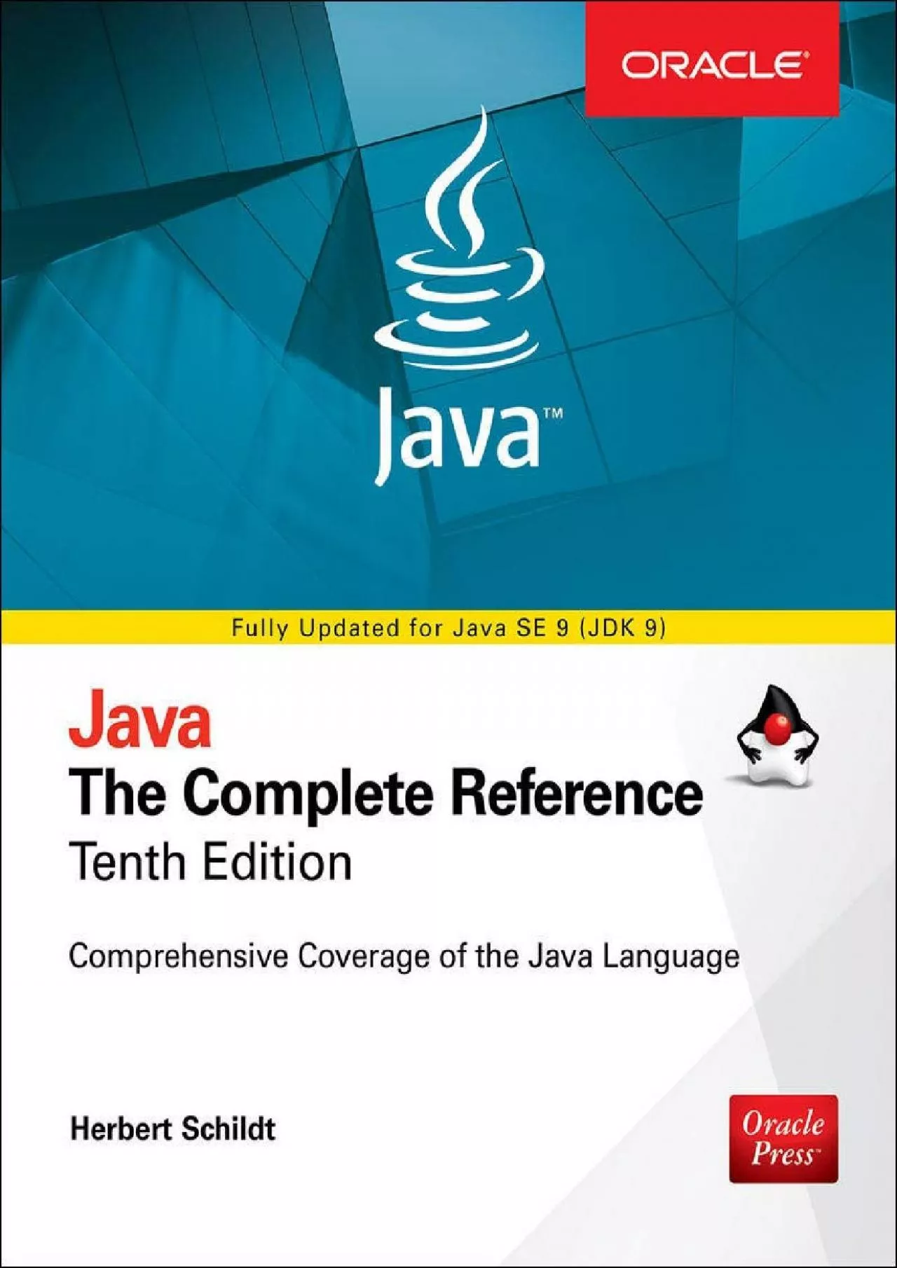 PDF-[READING BOOK]-Java: The Complete Reference, Tenth Edition (Complete Reference Series)