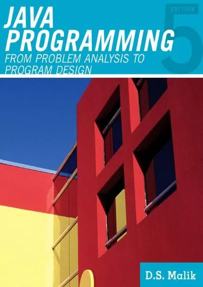 [READ]-Java™ Programming: From Problem Analysis to Program Design (Introduction to Programming)
