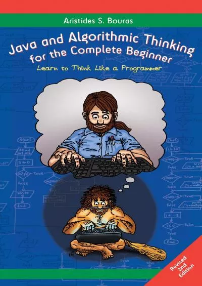 [PDF]-Java and Algorithmic Thinking for the Complete Beginner (2nd Edition): Learn to Think Like a Programmer