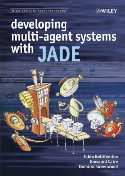 [DOWLOAD]-Developing Multi-Agent Systems with JADE