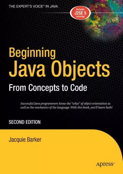 [BEST]-Beginning Java Objects: From Concepts To Code, Second Edition