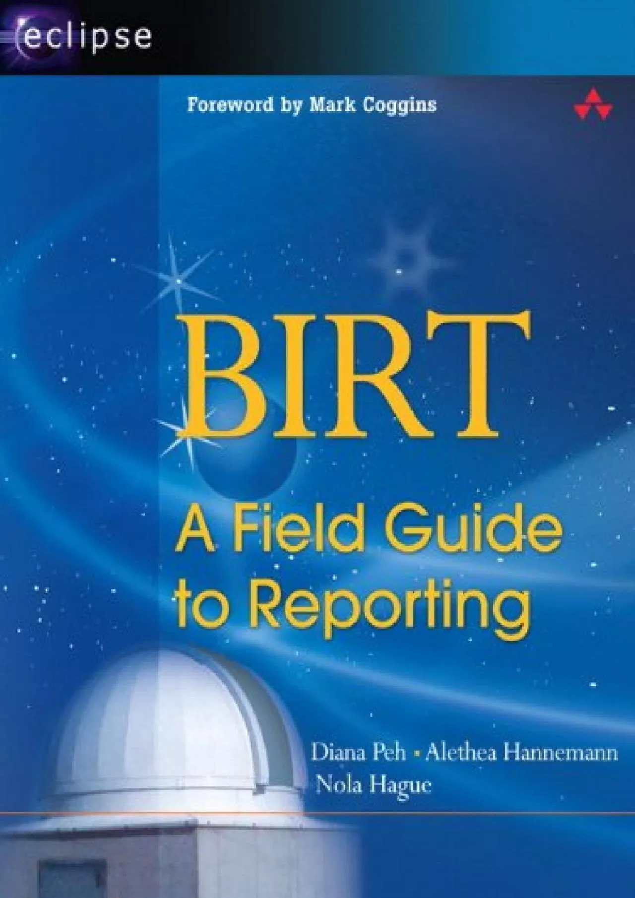 PDF-[READING BOOK]-BIRT: A Field Guide to Reporting