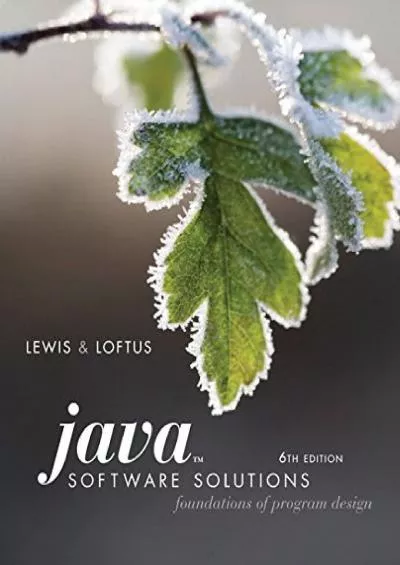 [DOWLOAD]-Java Software Solutions: Foundations of Program Design
