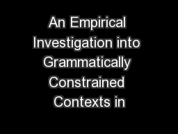 An Empirical Investigation into Grammatically Constrained Contexts in