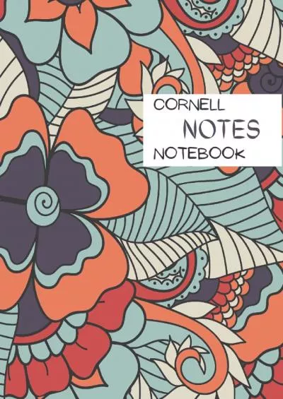 [READ]-Cornell Notes Notebook: Cornell Note Taking Notebook for students and teacher with college ruled line, Large size 8.5x11,Floral cover,+100 page