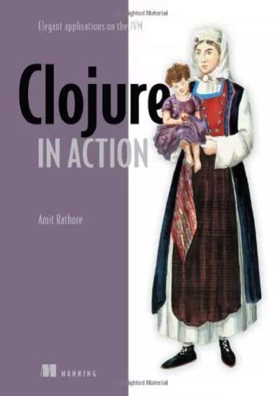[PDF]-Clojure in Action: Elegant Applications on the JVM