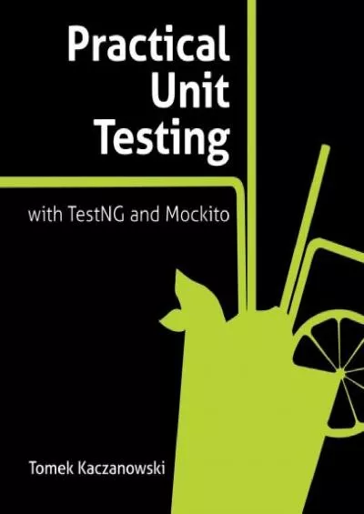 [FREE]-Practical Unit Testing with TestNG and Mockito