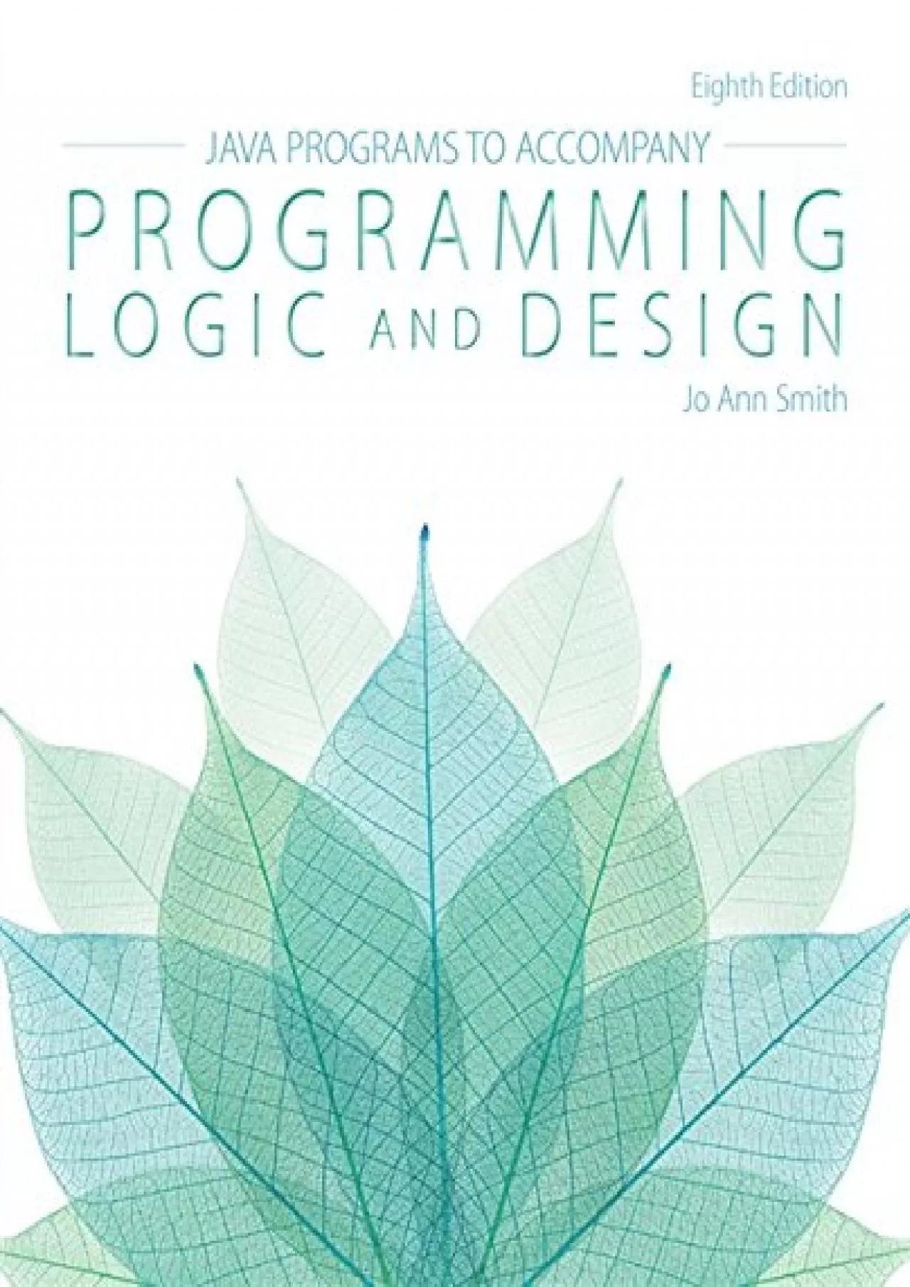 [BEST]-Java(TM) Programs to Accompany for Programming Logic and Design