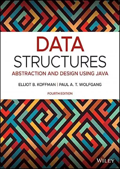 [BEST]-Data Structures: Abstraction and Design Using Java