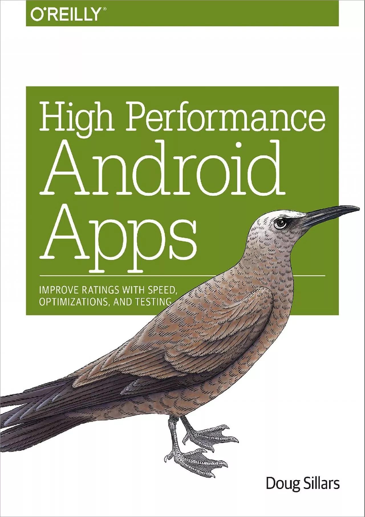 PDF-[FREE]-High Performance Android Apps: Improve Ratings with Speed, Optimizations, and Testing