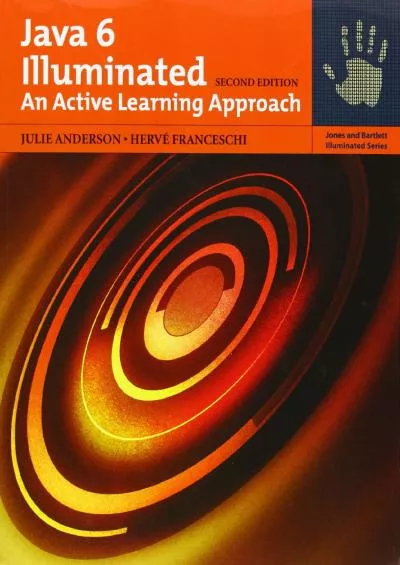 [DOWLOAD]-Java 6 Illuminated: An Active Learning Approach (Jones and Barlett Illuminated)