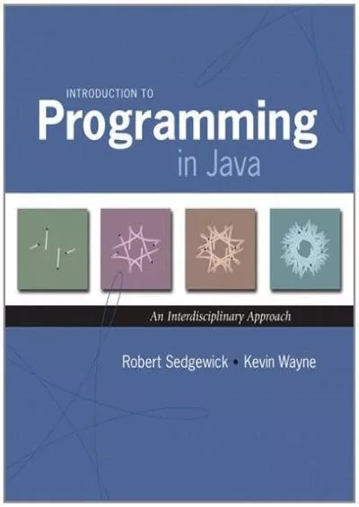 [DOWLOAD]-Introduction to Programming in Java: An Interdisciplinary Approach by Robert Sedgewick (July 27,2007)