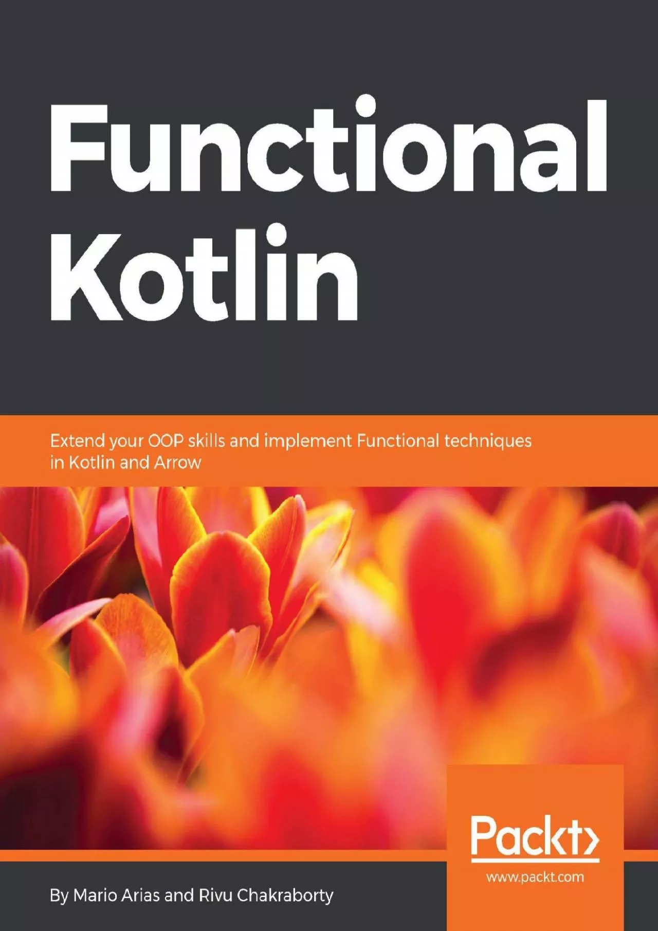 [PDF]-Functional Kotlin: Extend your OOP skills and implement Functional techniques in