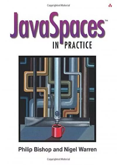 [READ]-JavaSpaces in Practice