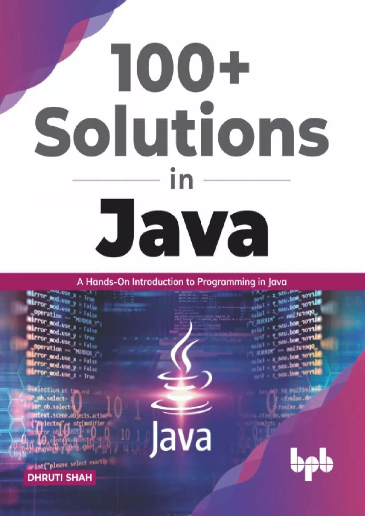 PDF-[BEST]-100+ Solutions in Java: A Hands-On Introduction to Programming in Java (English