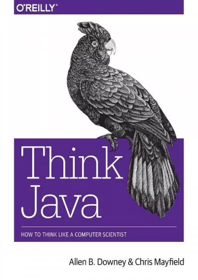 [FREE]-Think Java: How to Think Like a Computer Scientist