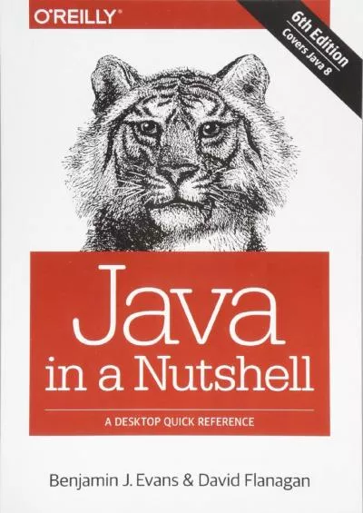[FREE]-Java in a Nutshell: A Desktop Quick Reference