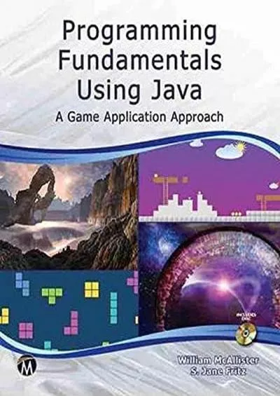 [READ]-Programming Fundamentals Using Java: A Game Application Approach