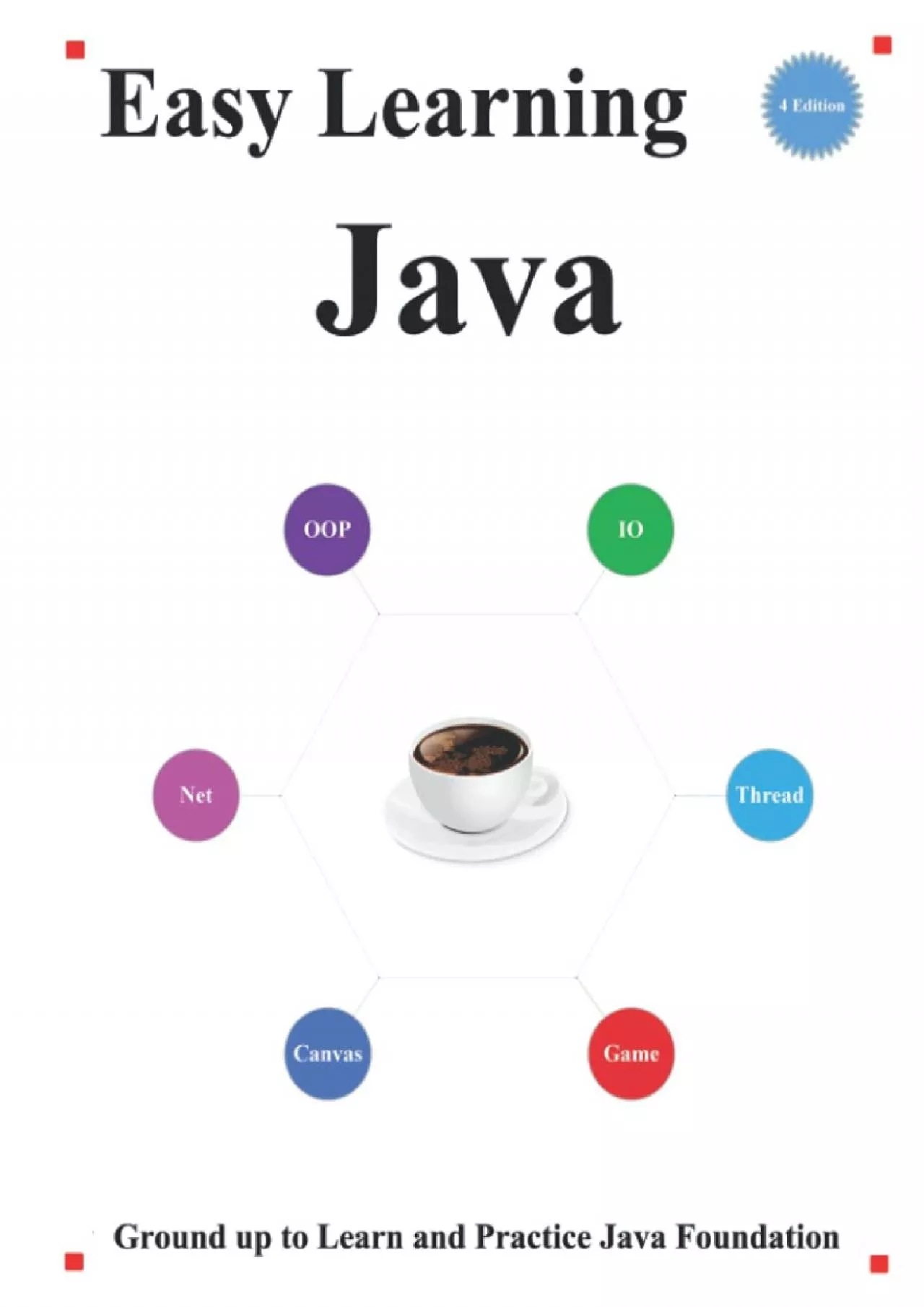 PDF-[FREE]-Easy Learning Java (4 Edition): Ground up to learn and practice java foundation