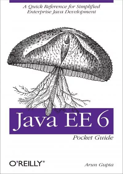 [BEST]-Java EE 6 Pocket Guide: A Quick Reference for Simplified Enterprise Java Development