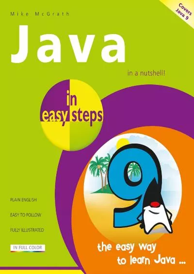 [FREE]-Java in easy steps, 6th Edition: Covers Java 9