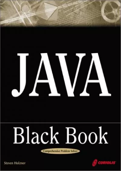 [DOWLOAD]-Java Black Book: The Java Book Programmers Turn To First