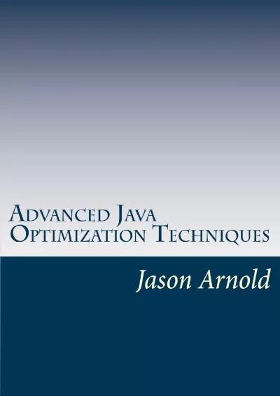[BEST]-Advanced Java Optimization Techniques