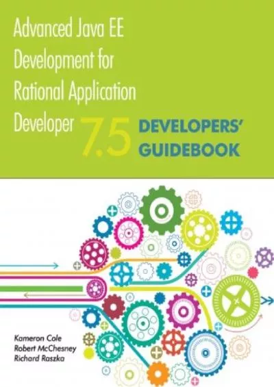 [READ]-Advanced Java EE Development for Rational Application Developer 7.5: Developers\'