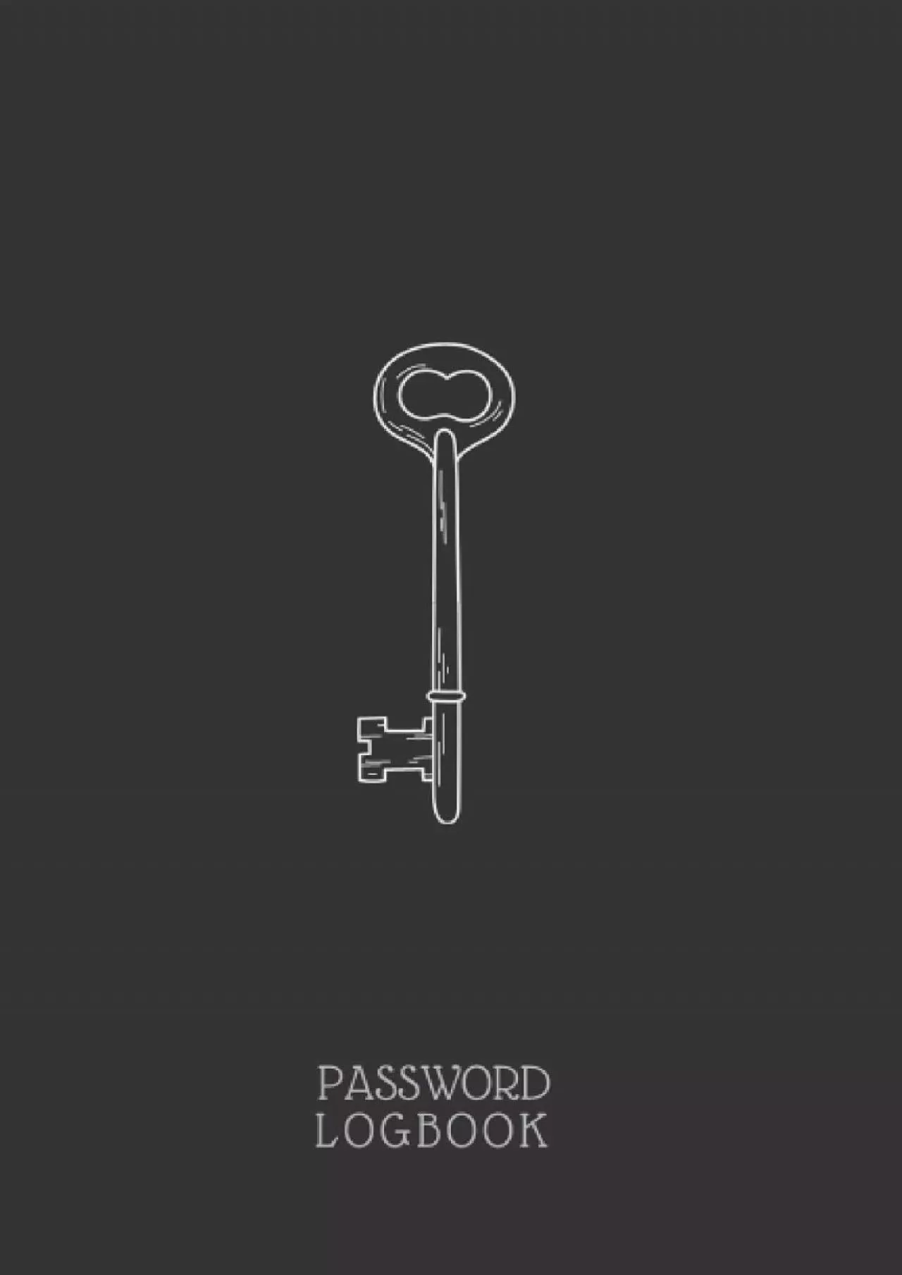 PDF-[READING BOOK]-Password Logbook : Key Design, Internet Password Logbook With Alphabetical