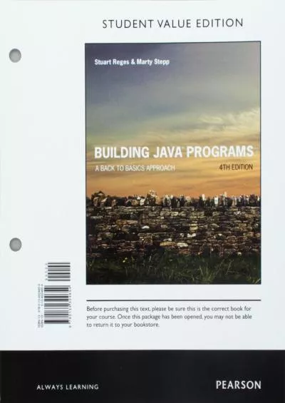 [BEST]-Building Java Programs: A Back to Basics Approach, Student Value Edition