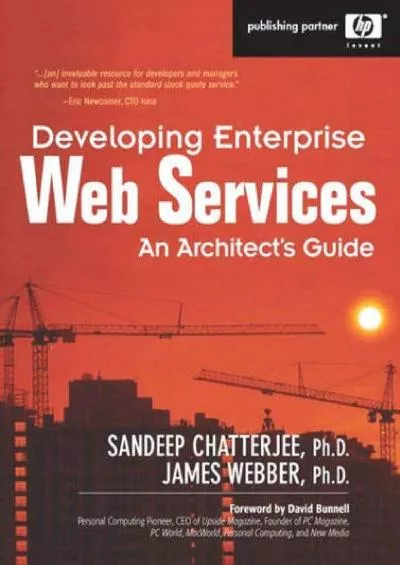 [BEST]-Developing Enterprise Web Services: An Architect\'s Guide: An Architect\'s Guide