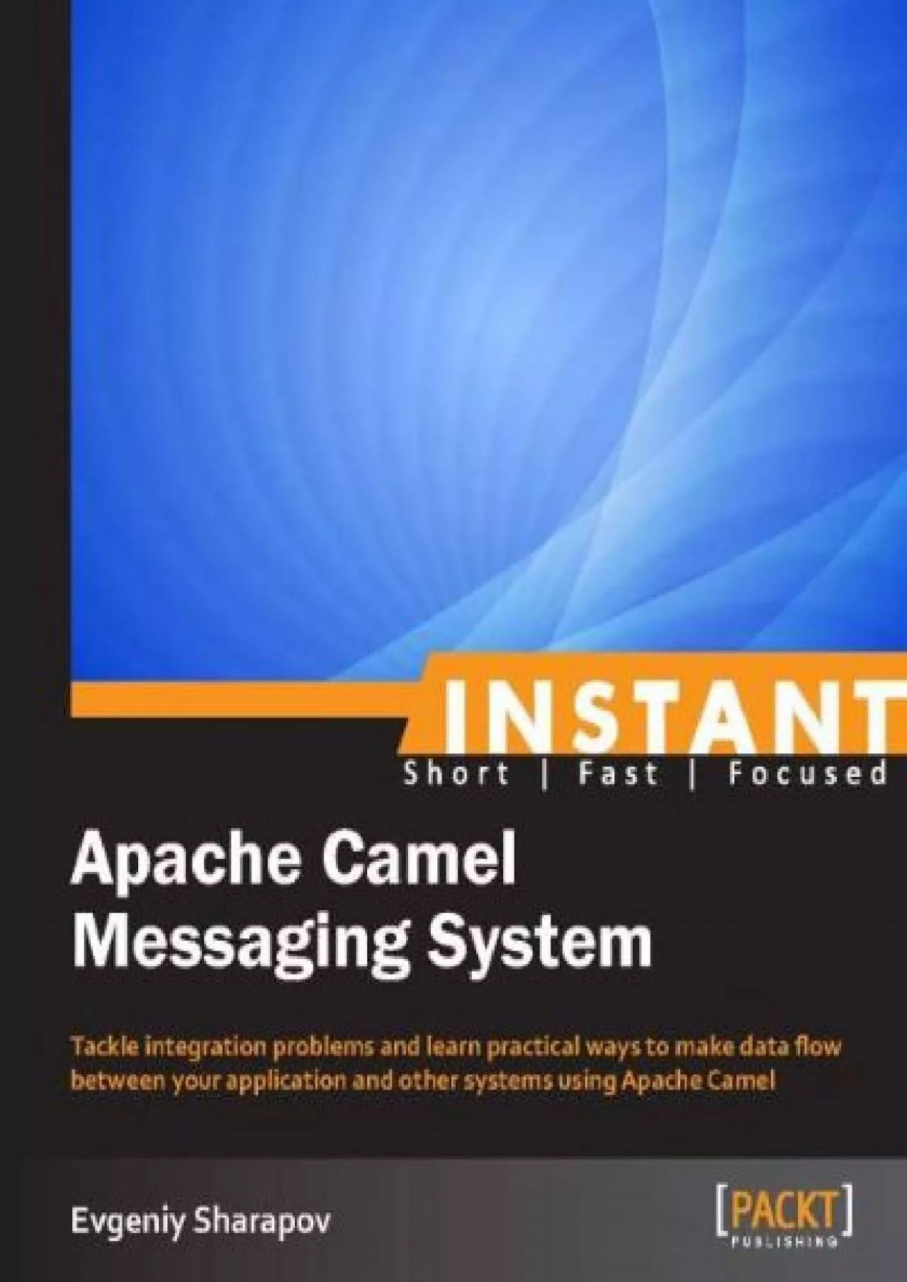 PDF-[DOWLOAD]-Instant Apache Camel Messaging System