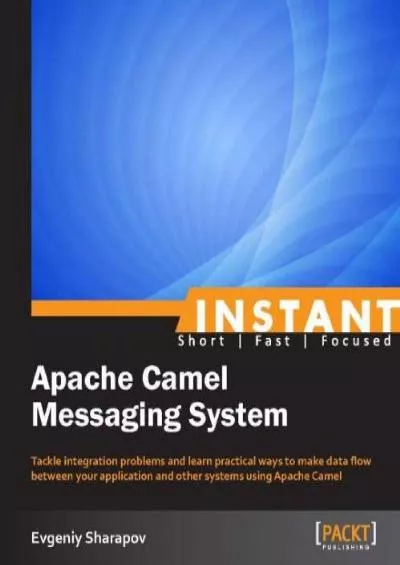 [DOWLOAD]-Instant Apache Camel Messaging System