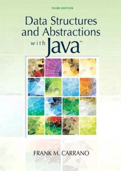 [DOWLOAD]-Data Structures and Abstractions with Java (3rd Edition)