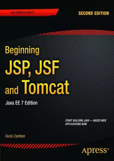 [eBOOK]-Beginning JSP, JSF and Tomcat: Java Web Development (Expert\'s Voice in Java)