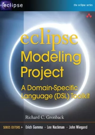 [FREE]-Eclipse Modeling Project: A Domain-Specific Language (DSL) Toolkit