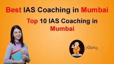 Top 10 IAS coaching in Mumbai