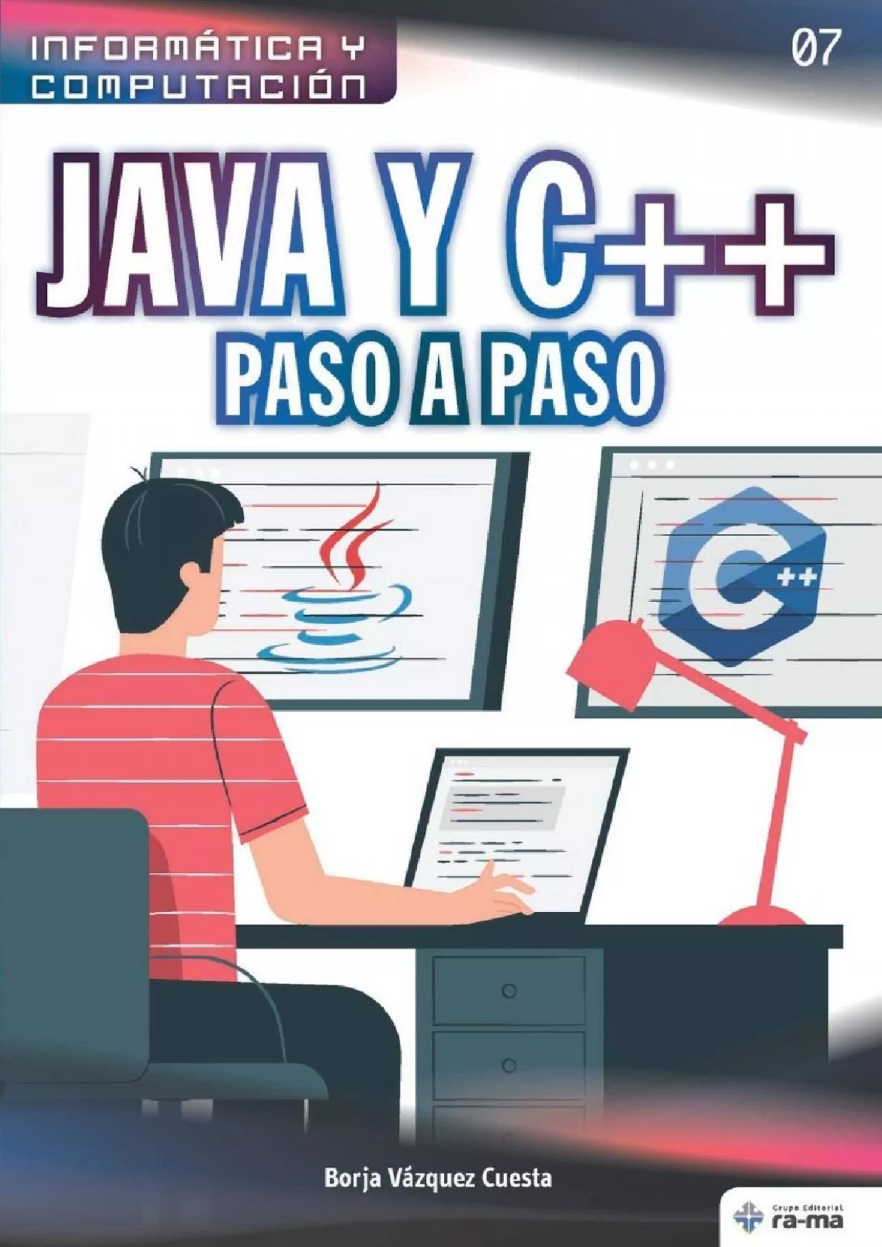 PDF-[READ]-Java y C++ Paso a Paso (Colecciones ABG - Informática y Computación) (Spanish