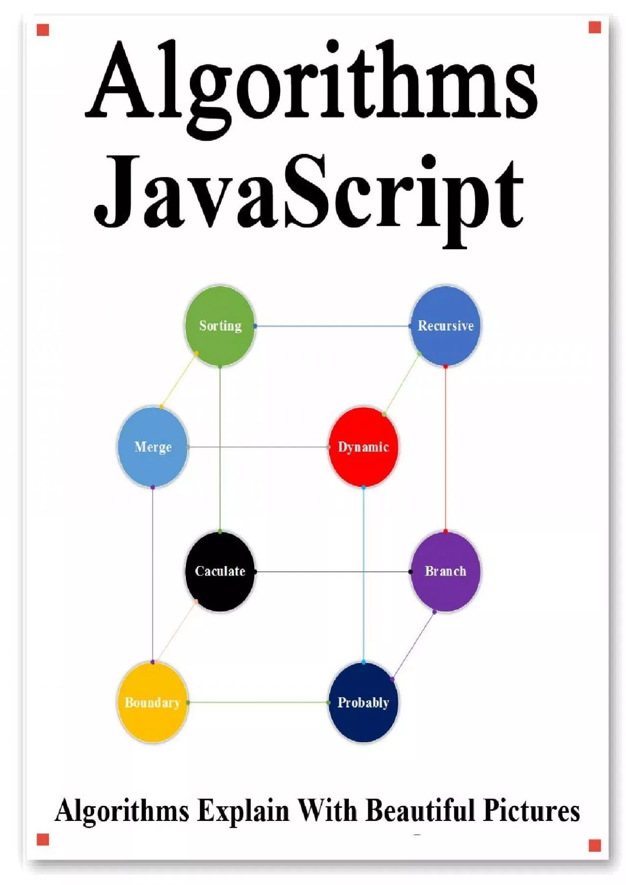 PDF-[FREE]-Algorithms JavaScript: Explains Algorithms with Beautiful Pictures Learn it Easy