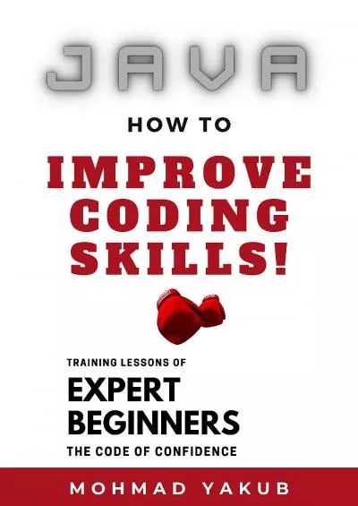 [DOWLOAD]-Java Programming - How to improve coding skills: Become expert among beginners.