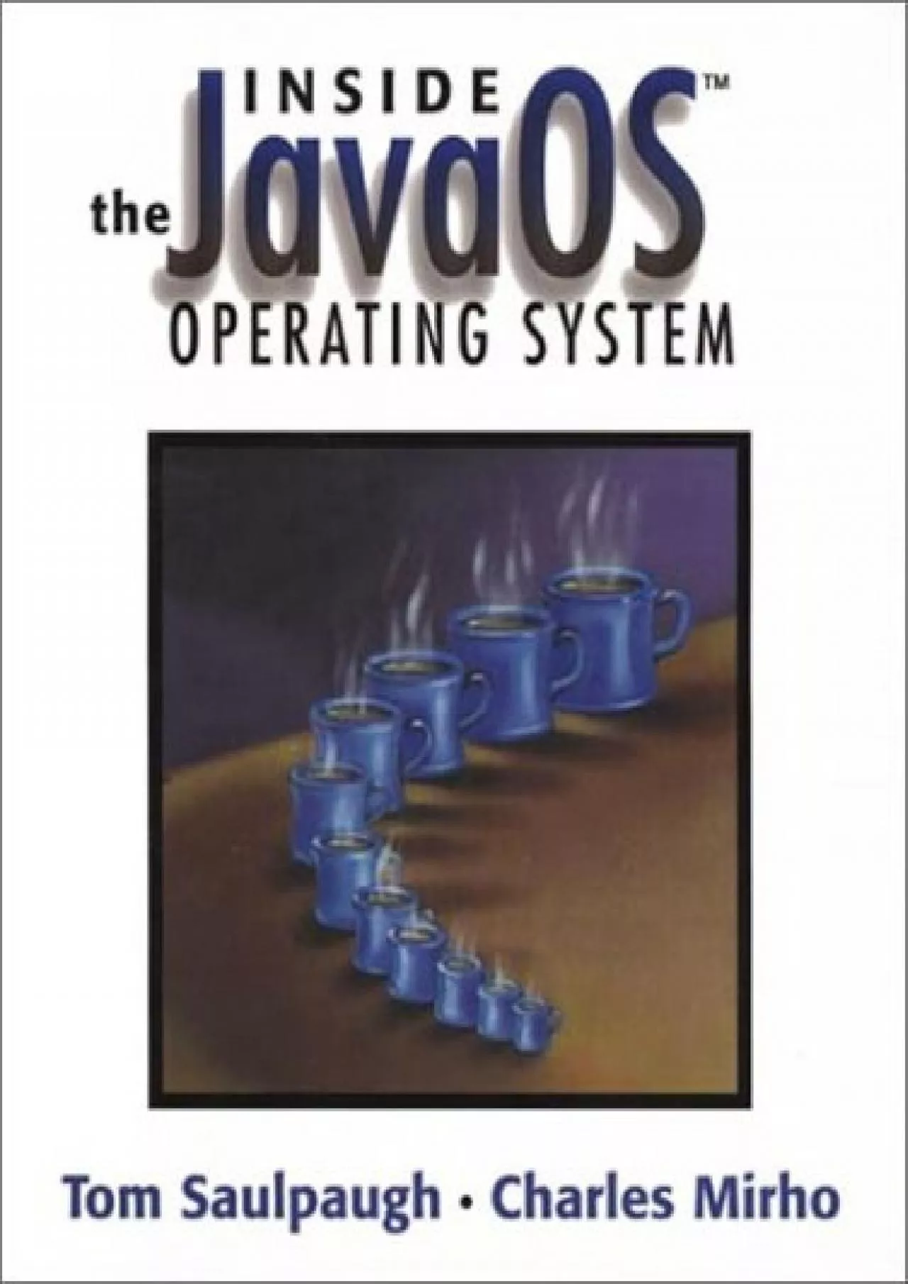 PDF-[READING BOOK]-Inside the JavaOS(TM) Operating System