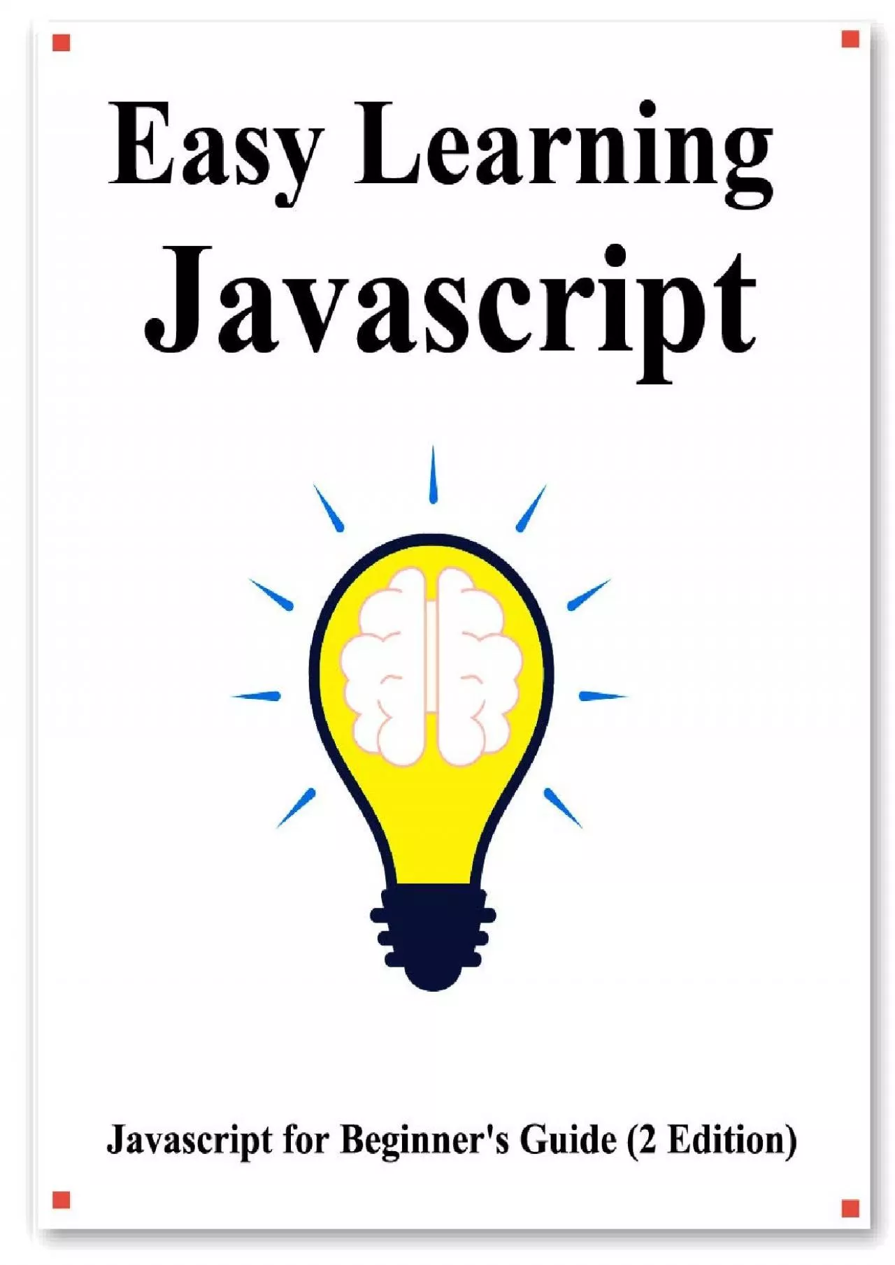 [eBOOK]-Easy Learning Javascript (2 Edition): Javascript for Beginner\'s Guide Learn Easy