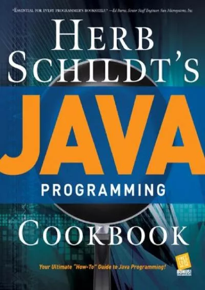 [FREE]-Herb Schildt\'s Java Programming Cookbook