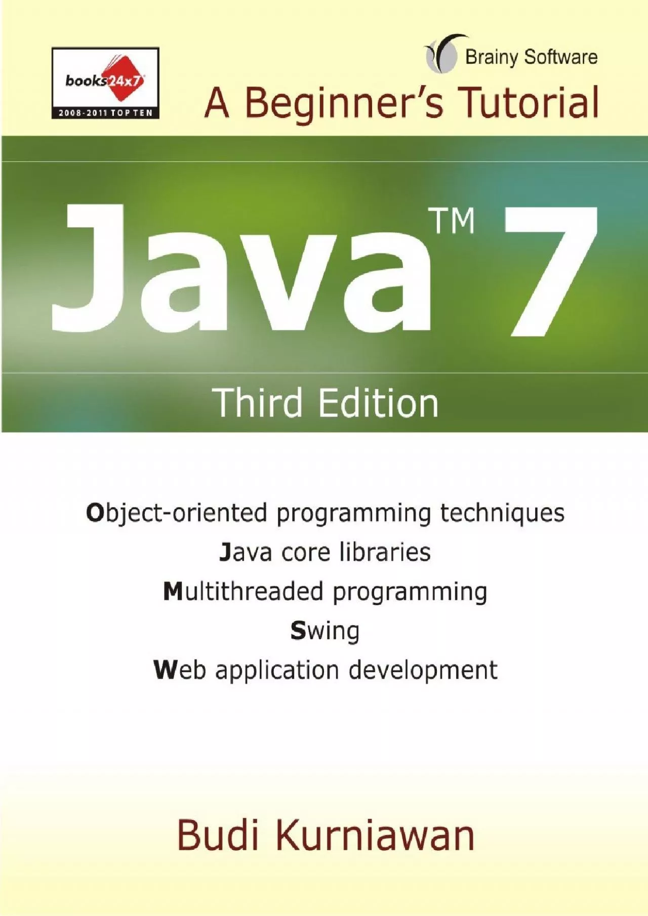 [BEST]-Java 7: A Beginner\'s Tutorial (Third Edition)